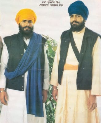 Shaheed Bhai Gurjant Singh Budhsingh Wala with Bhai Gurdeep Singh Vakeel