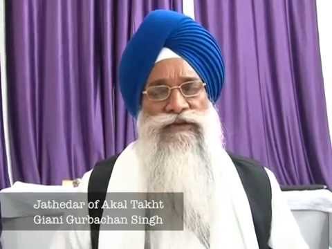 Appeal from Giani Gurbachan Singh to Sikh Panth