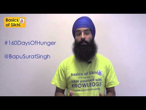 160 Days of Hunger - Bapu Surat Singh Khalsa