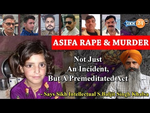 #JusticeForAsifa - Exclusive interview with Sikh Intellectual S. Baljit Singh Khalsa