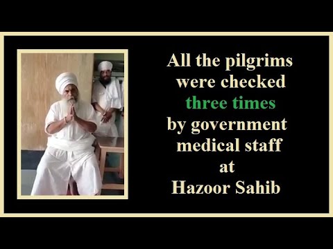 All the pilgrims were checked three times by government medical staff at Hazoor Sahib
